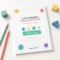 Il Mio Quaderno delle Attività – Bambini 3-6 anni